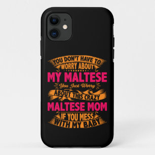 Crazy Maltese Mum Case-Mate iPhone Case