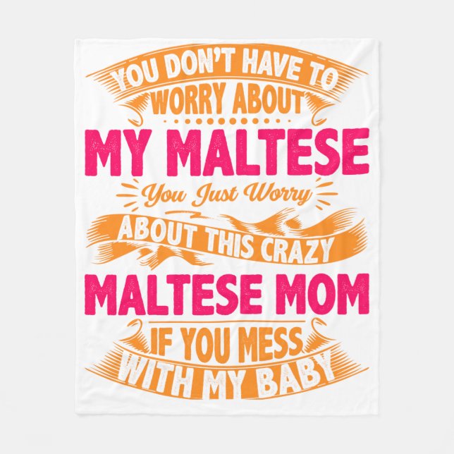 Crazy Maltese Mum Fleece Blanket (Front)