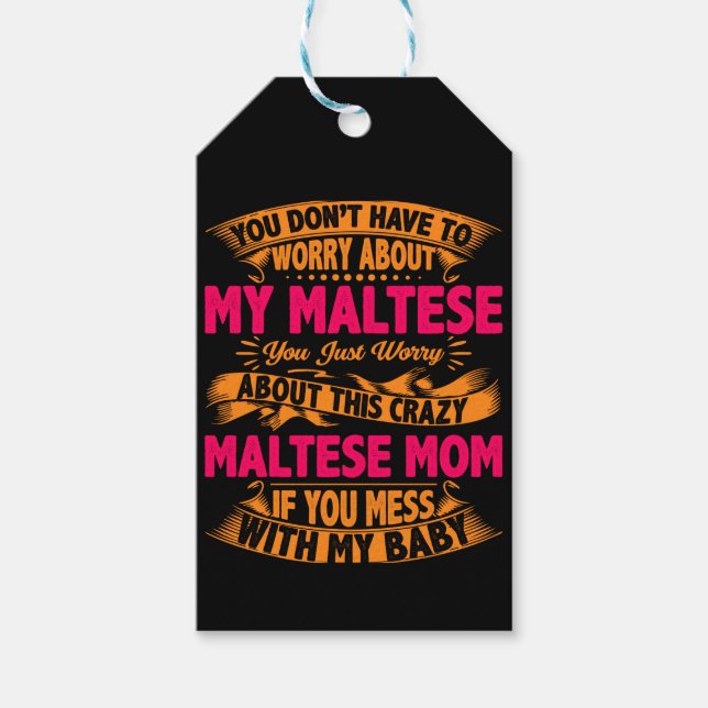 Crazy Maltese Mum Gift Tags (Front)