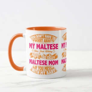 Crazy Maltese Mum Mug