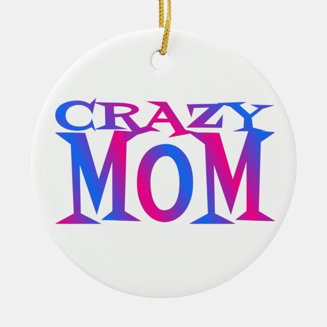 Crazy Mum Ceramic Tree Decoration (Front)