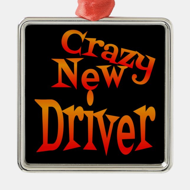 Crazy New Driver Caution Metal Tree Decoration (Front)