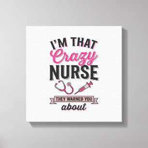 Crazy Nurse Quote Vintage Engraving Shirt Design_1 Canvas Print