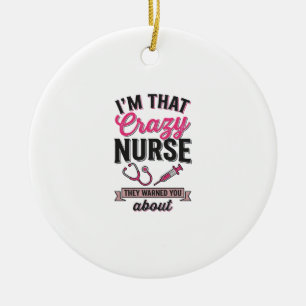 Crazy Nurse Quote Vintage Engraving Shirt Design_1 Ceramic Tree Decoration