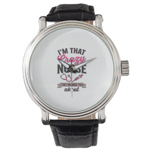 Crazy Nurse Quote Vintage Engraving Shirt Design_1 Watch