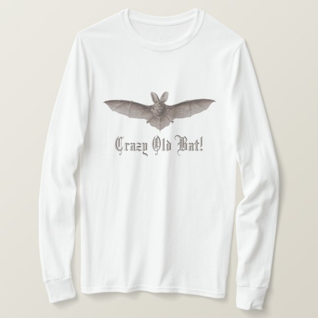 Crazy Old Bat Funny Batty Humour for Cranky Women T-Shirt (Design Front)