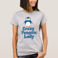 Crazy Penguin Lady Cute