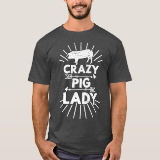 Crazy Pig Lady Farm Farmer Pig Lover Premium 613  T-Shirt