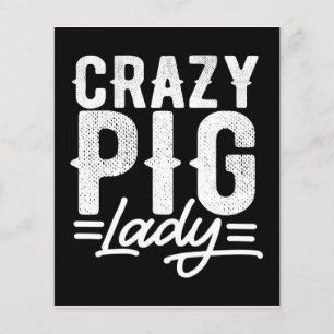 Crazy Pig Lady Farming Student Gift Flyer