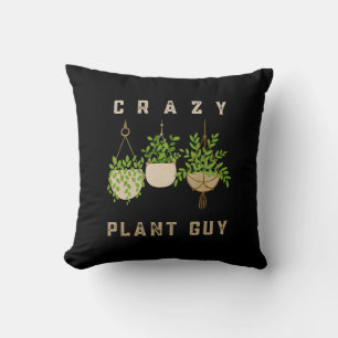 Crazy Plant Guy, Gardening Lover Cushion