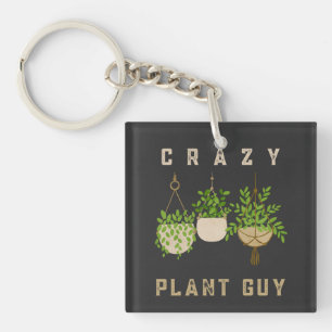 Crazy Plant Guy, Gardening Lover Key Ring