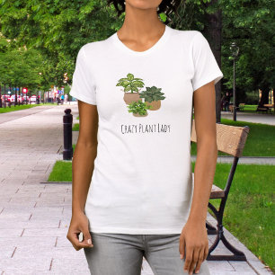 Crazy Plant Lady Green Houseplants Botanical T-Shirt