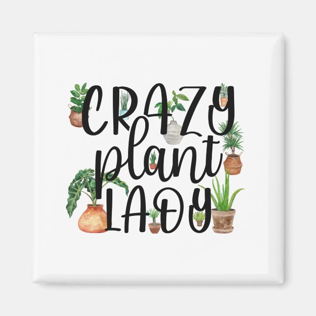 Crazy Plant Lady Magnet Classic (Front)