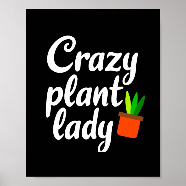 Crazy plant lady  poster (Front)