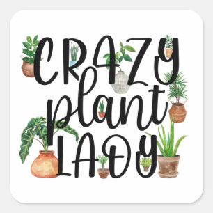 Crazy Plant Lady Sticker