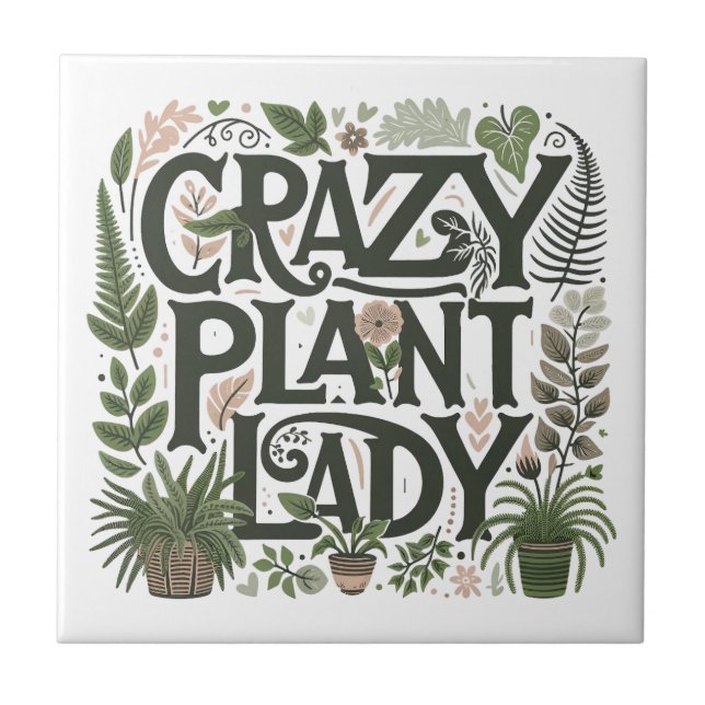 Crazy Plant Lady  Tile (Front)