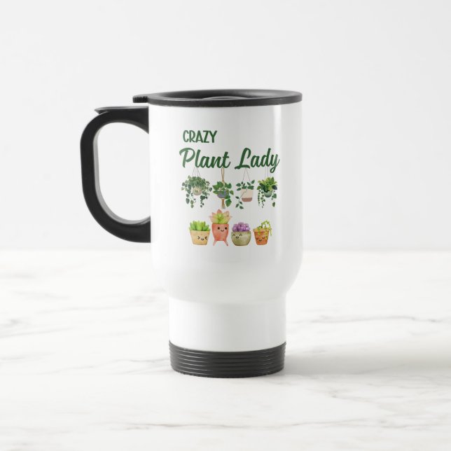 Crazy plant lady travel mug (Left)