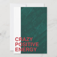 Crazy Positive Energy – Bold Modern Quote Design