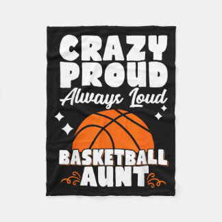 Crazy Proud Always Loud Basball Aunt Fleece Blanket