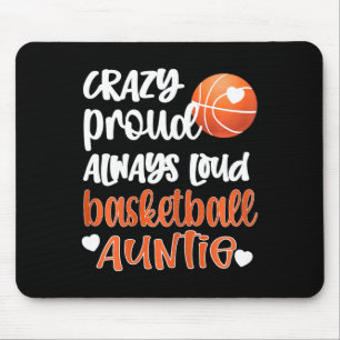 Crazy Proud Always Loud Bysketbyll Auntie Bysketby Mouse Pad