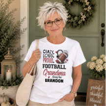 Crazy Proud Loud Football Grandma Womens T-Shirt