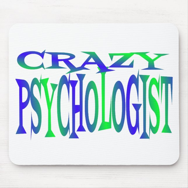 Crazy Psychologist Mouse Pad (Front)