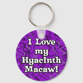 Crazy Purple I Love my Hyacinth Macaw Keychain
