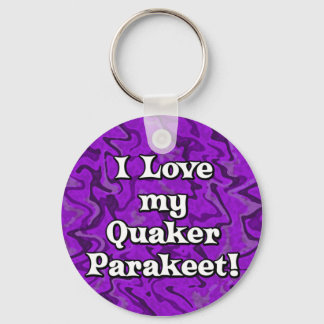 Crazy Purple I Love my Quaker Parakeet Keychain