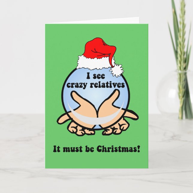 Crazy relatives Christmas Holiday Card (Front)