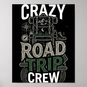 Crazy road trip crew travel drive adventure poster