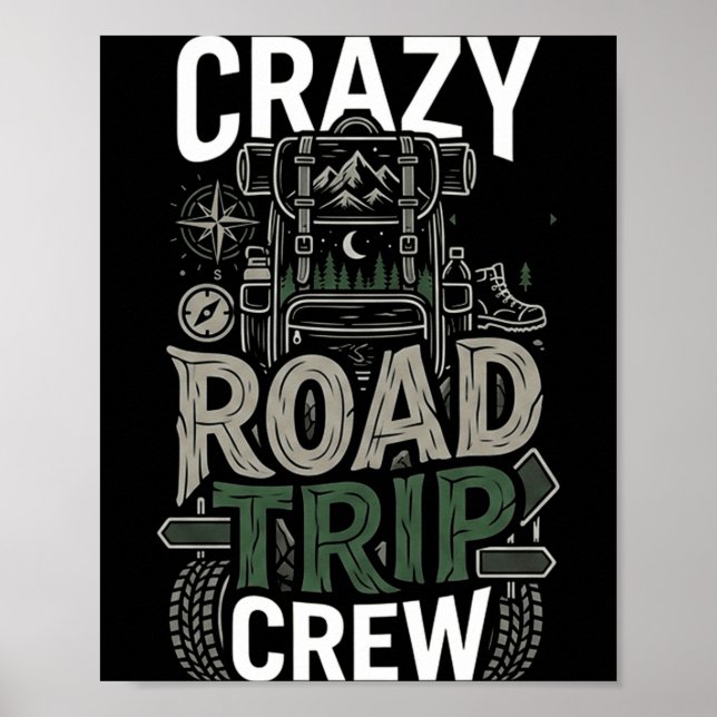 Crazy road trip crew travel drive adventure poster (Front)