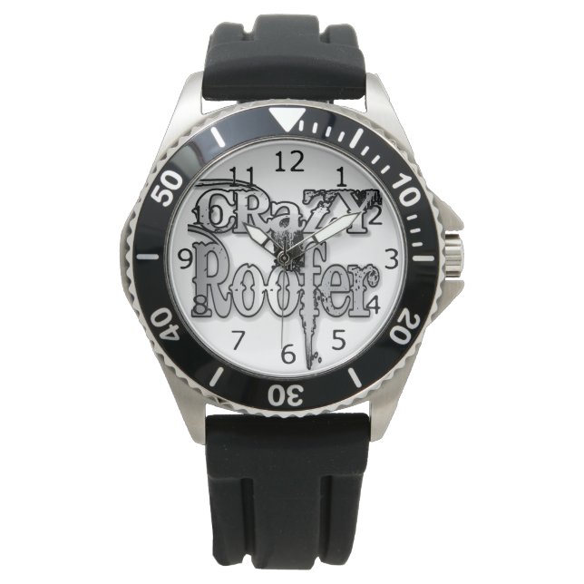 Crazy Roofer Watch (Front)