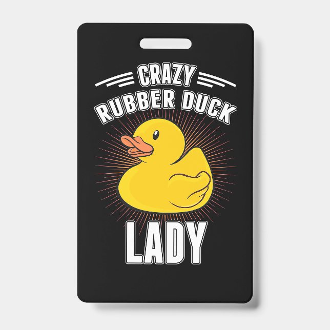 Crazy Rubber Duck Girl ID Badge (Front)