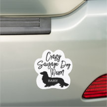 Crazy Sausage Dog Mum Car Magnet Personalised