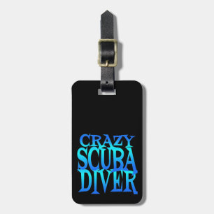 Crazy Scuba Diver Luggage Tag