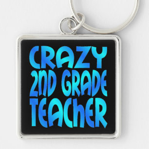 Crazy Second Grade Teacher Key Ring