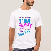 Crazy Shrink T-shirt