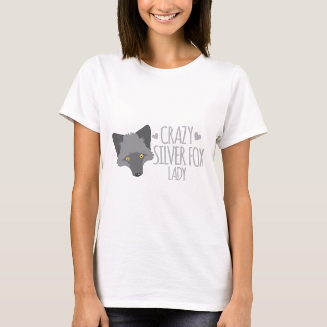 Crazy silver fox lady T-Shirt (Front)