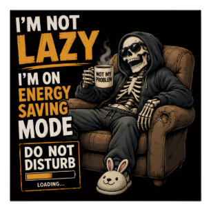Crazy Skeleton Vibes Poster