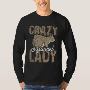 Crazy Squirrel Lady Squirrel T-Shirt