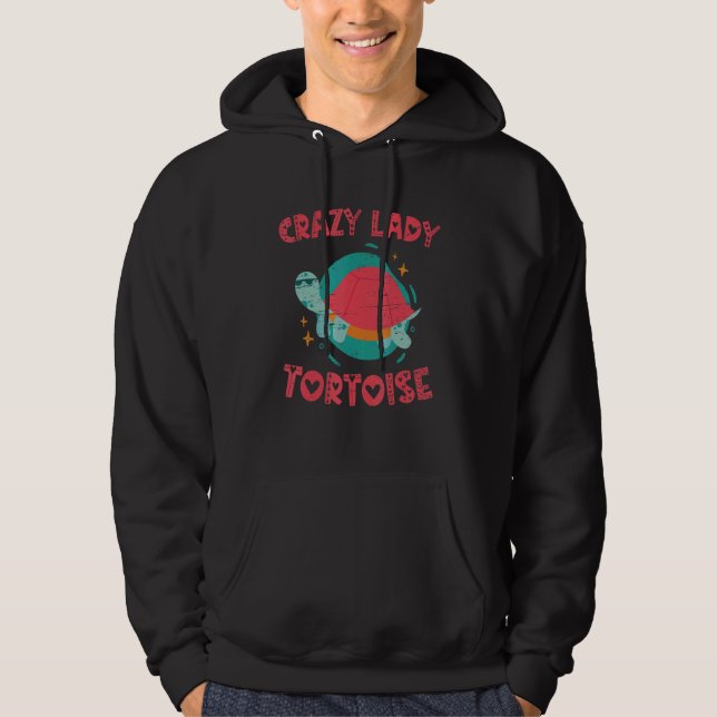 Crazy Tortoise Lady for a Reptile Shell Hoodie (Front)