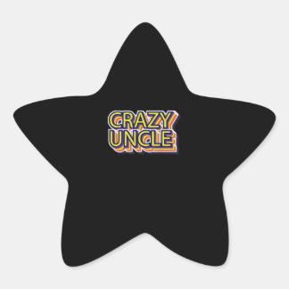 Crazy Uncle Items | Gift For Uncle | Family Gift Star Sticker