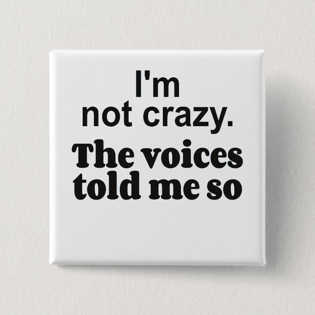 Crazy voices bf 15 cm square badge (Front)