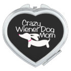 Crazy Wiener Dog Mum Dachshund Compact Mirror
