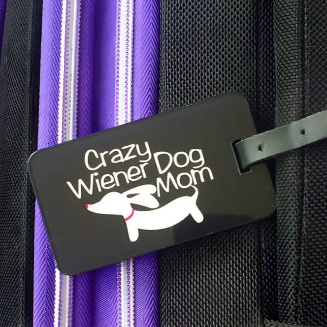 Crazy Wiener Dog Mum Travel Gift Luggage Tag (Creator Uploaded)