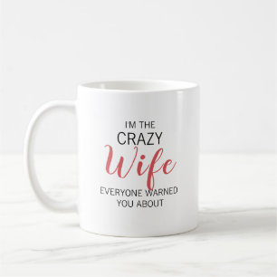 Crazy Wife Personalised Name Coffee Mug