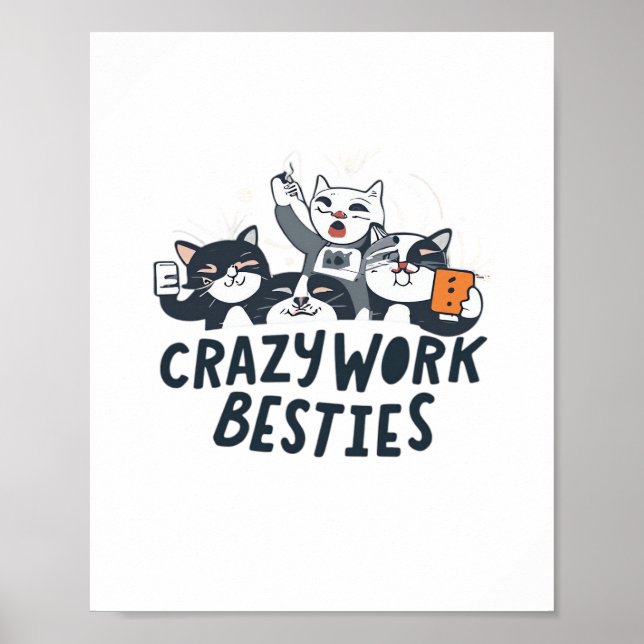 Crazy Work Besties Taking Selfies Work Bestie Gift Poster (Front)