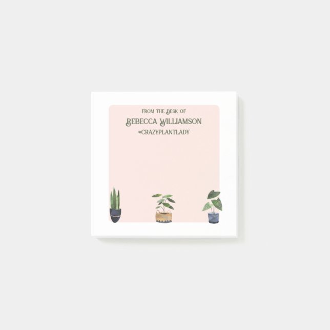 #crazyplantlady  From the Desk of Personalised Post-it Notes (Front)