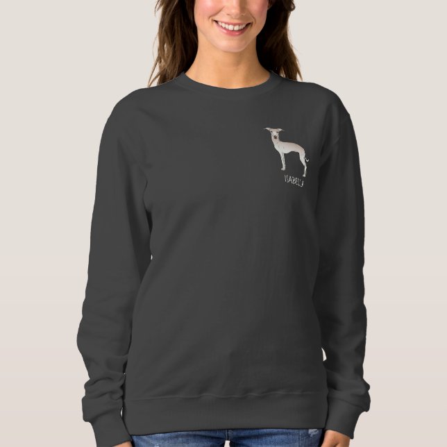 Cream Italian Greyhound Cute Dog With Custom Text Sweatshirt (Front)