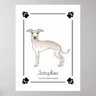 Cream Italian Greyhound With Paws And Custom Text Poster
